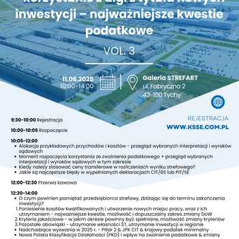  O strefach praktycznie - korzystanie z ulgi z tytułu nowych inwestycji – najważniejsze kwestie podatkowe – vol. 3
